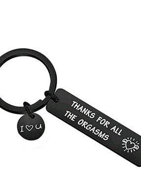 Black Engraved Keychain "Thanks For All The Orgasms"